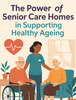 Senior Care Facilities' Contribution to Healthy Aging